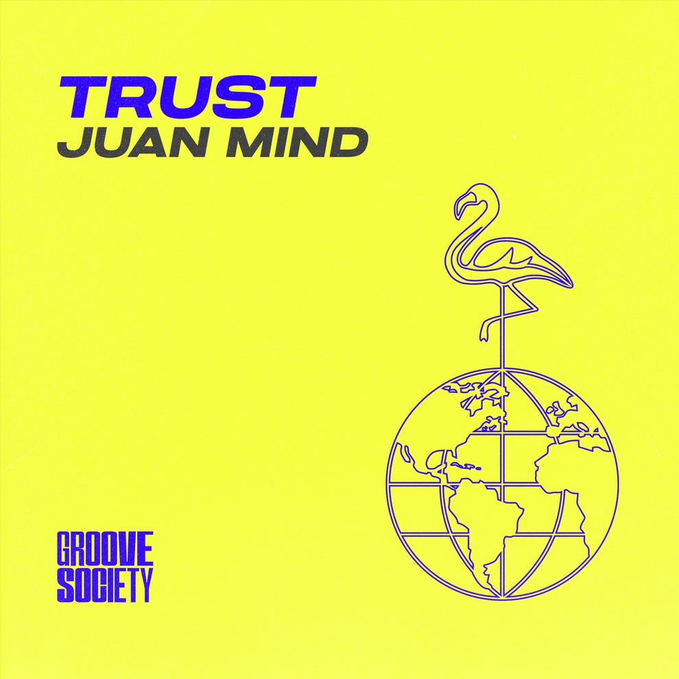 Juan Mind - Trust
