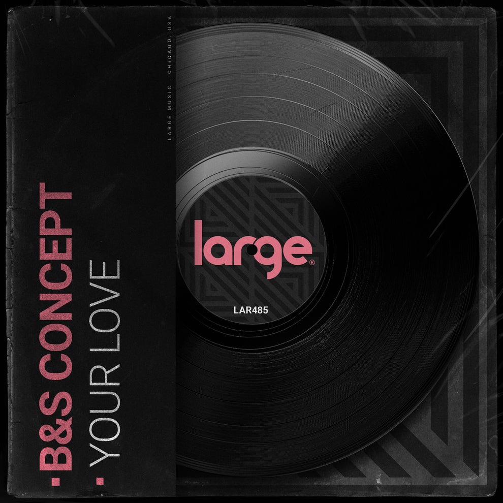 BS Concept - Your Love