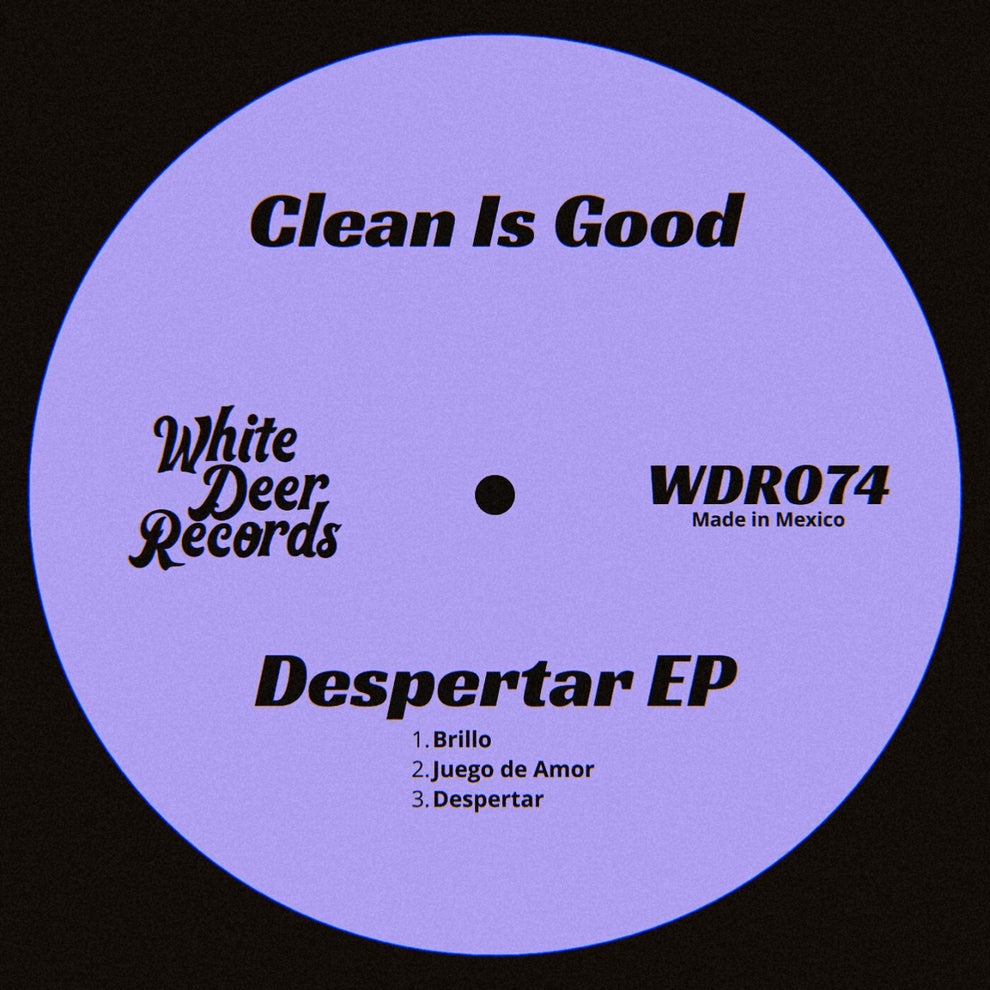 Clean Is Good - Despertar EP