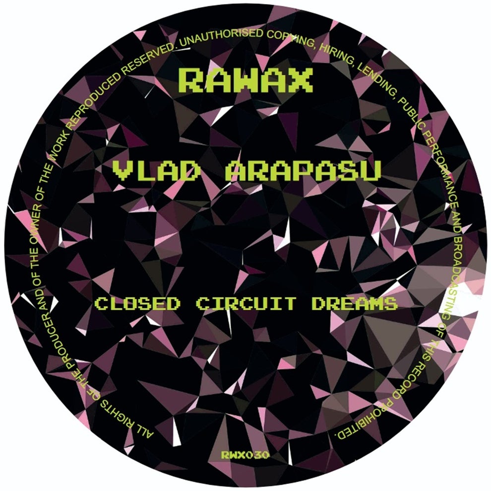 Vlad Arapasu - Closed Circuit Dreams