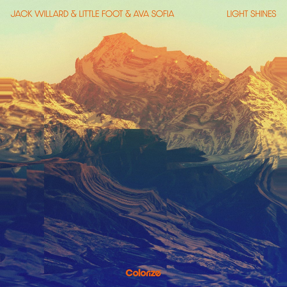 Jack Willard & Little Foot & Ava Sofia - Light Shines