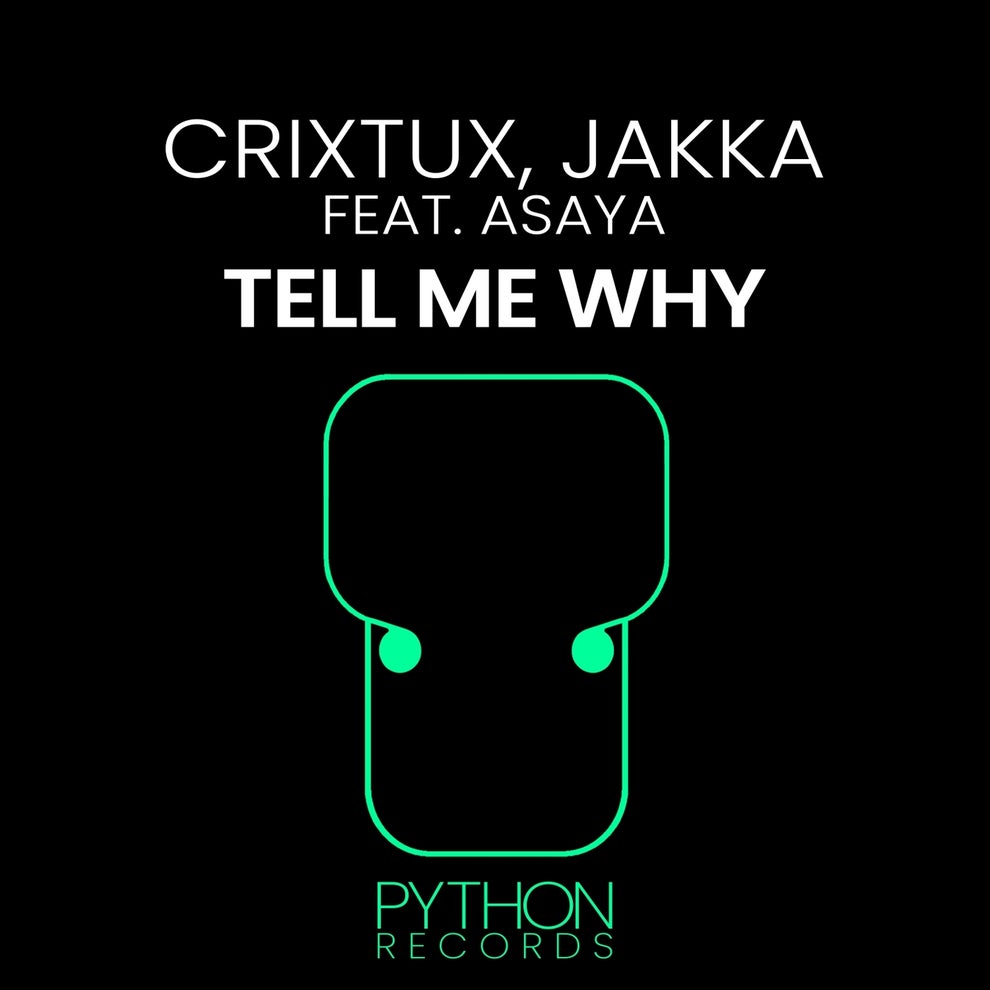 Crixtux Jakka Asaya - Tell Me Why