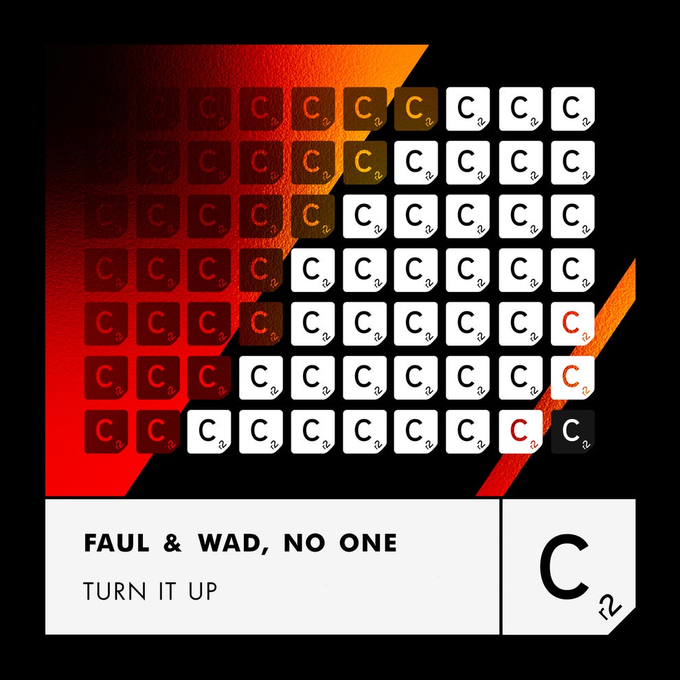 Faul  Wad No One - Turn It Up