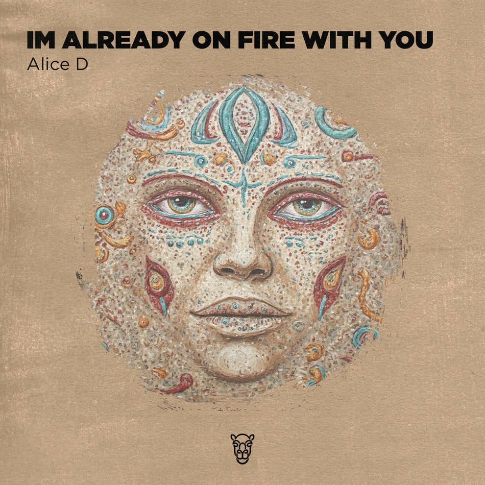 Alice D - Im Already on Fire With You
