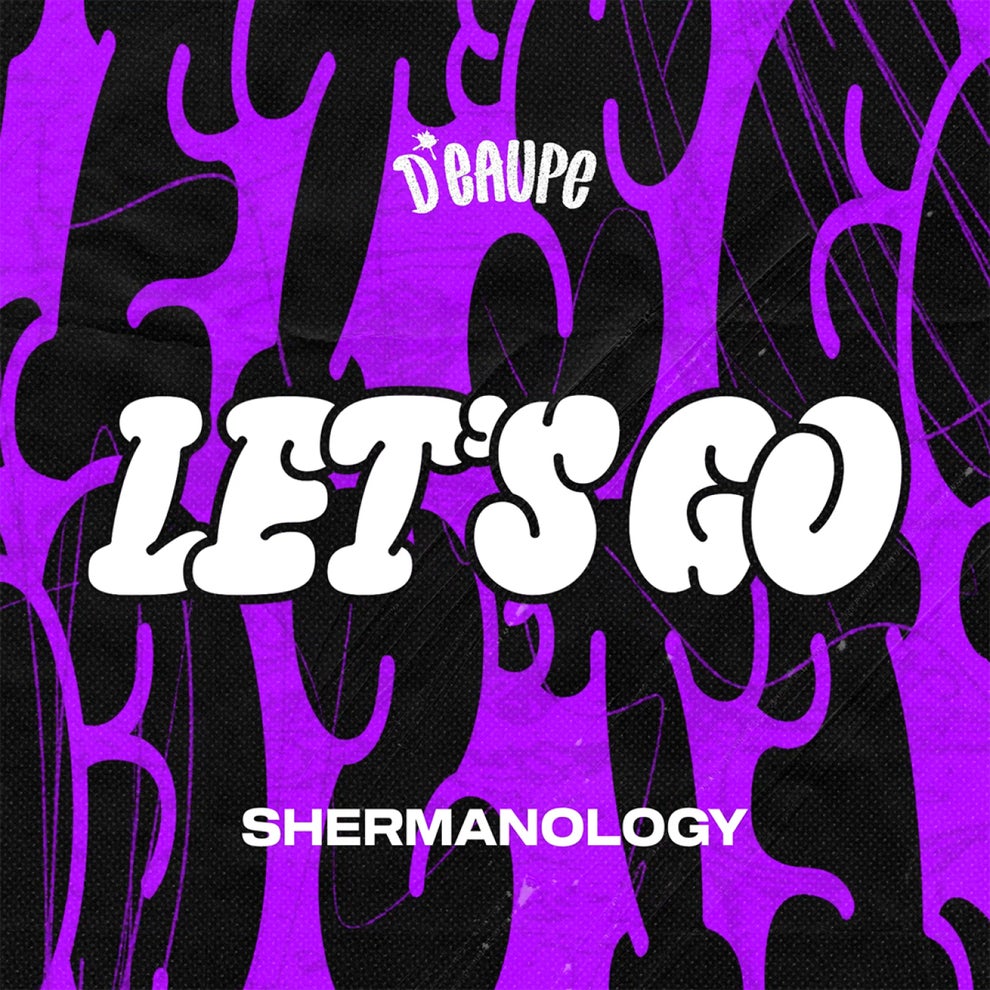 Shermanology - Lets Go