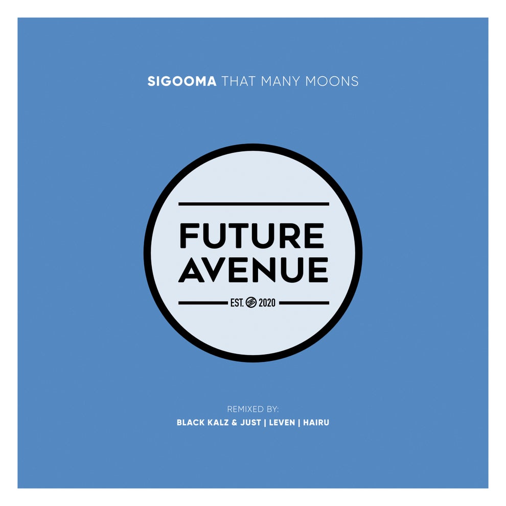 Sigooma - That Many Moons (Remixes)