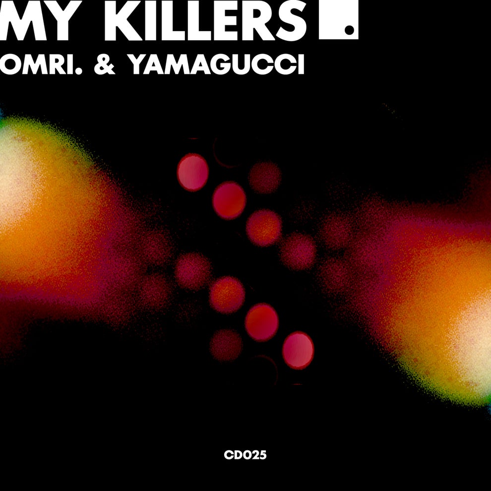 OMRI. Yamagucci - My Killers