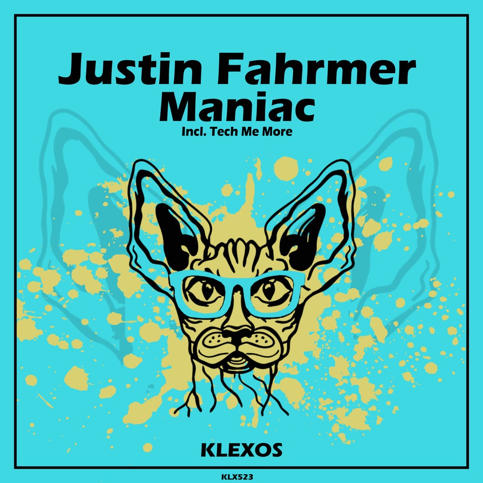Justin Fahrmer - Maniac