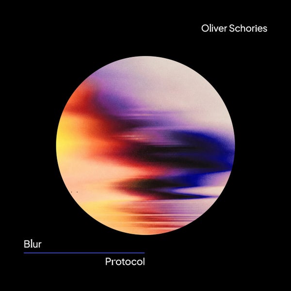 Oliver Schories - Blur Protocol