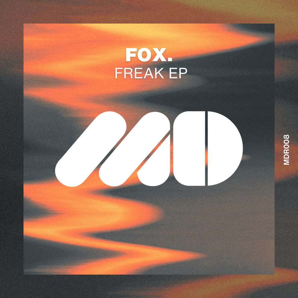 FOX. - Freak EP