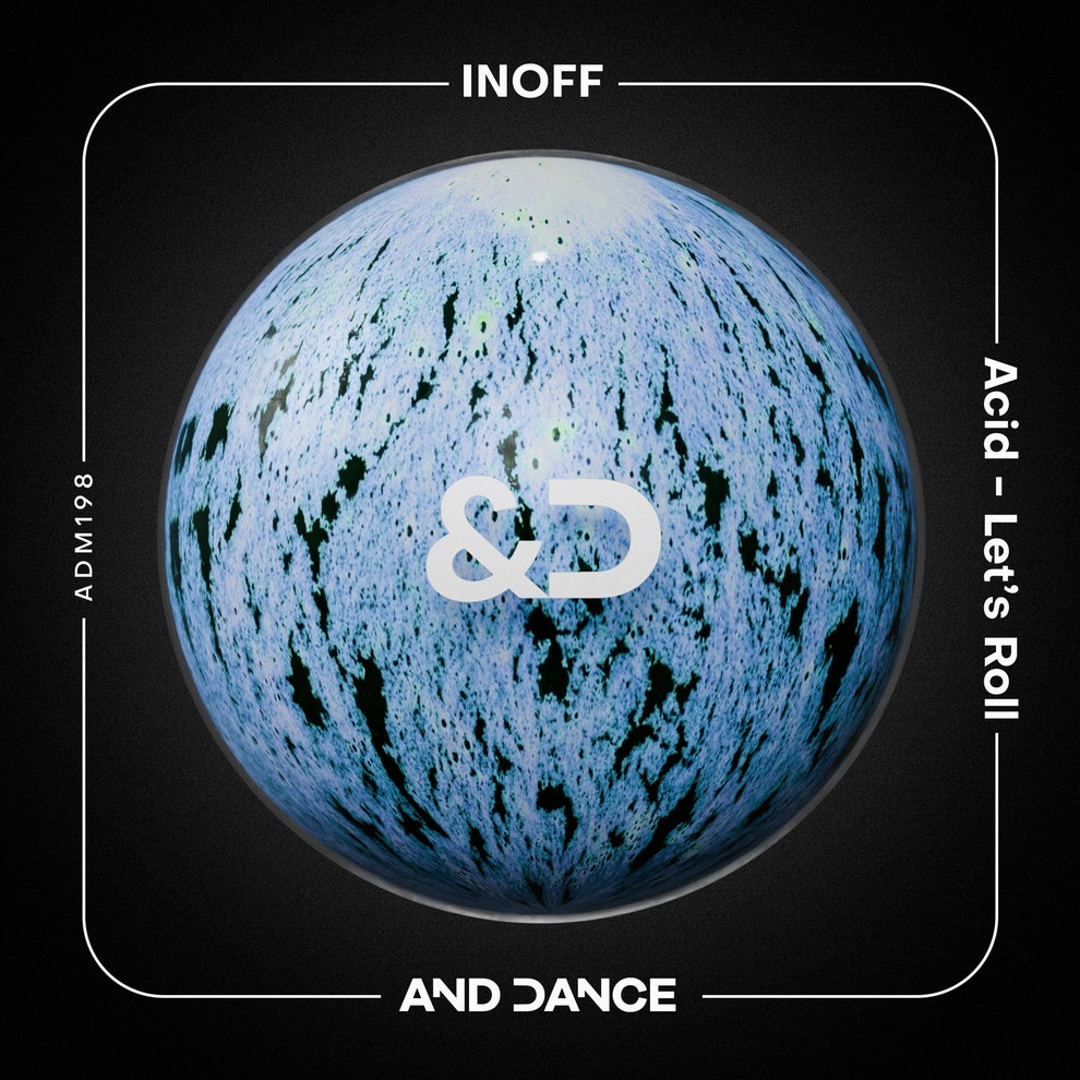 INOFF - Acid - Let's Roll