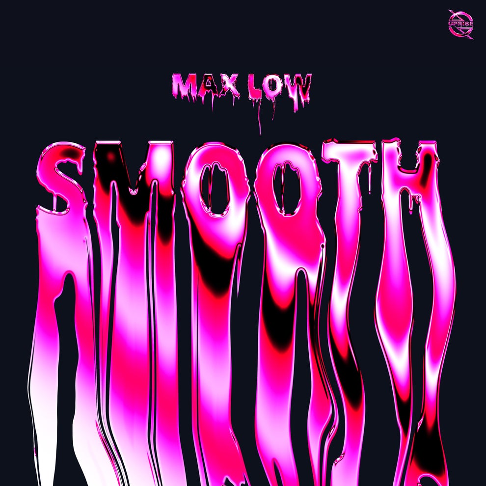 Max Low - Smooth