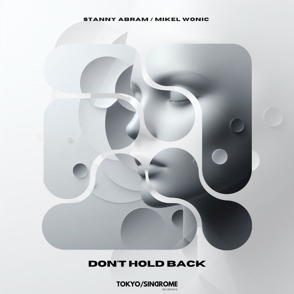 Stanny Abram Mikel Wonic - Dont Hold Back