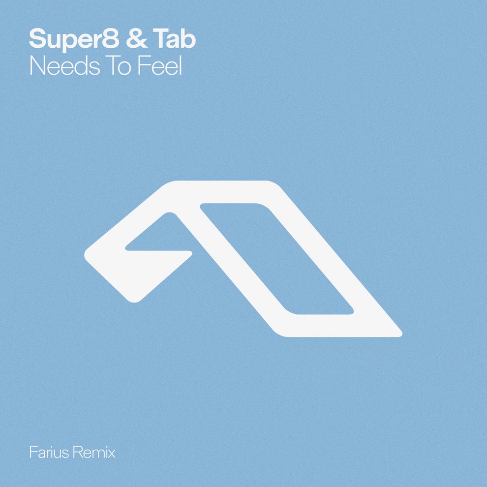 Super8 & Tab - Needs To Feel (Farius Remix)