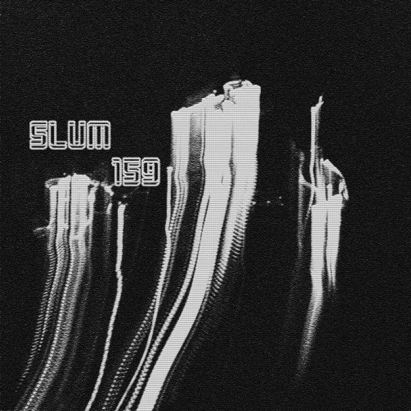 Slum 159 - Phrygian