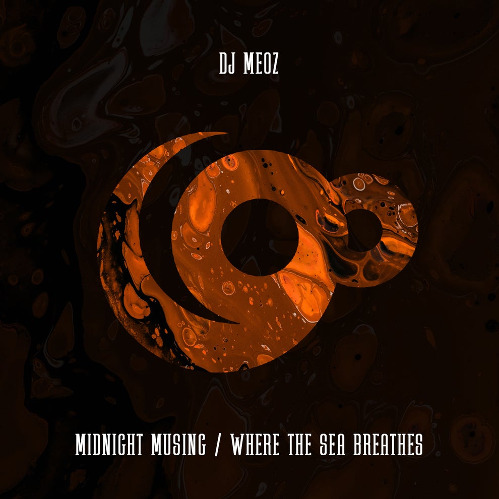Dj Meoz - Midnight Musing - Where The Sea Breathes