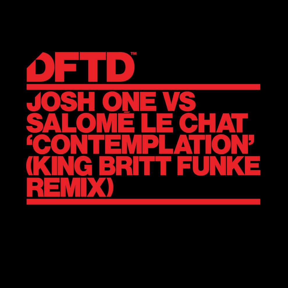 Josh One Salomé Le Chat - Contemplation (King Britt Funke Remix)