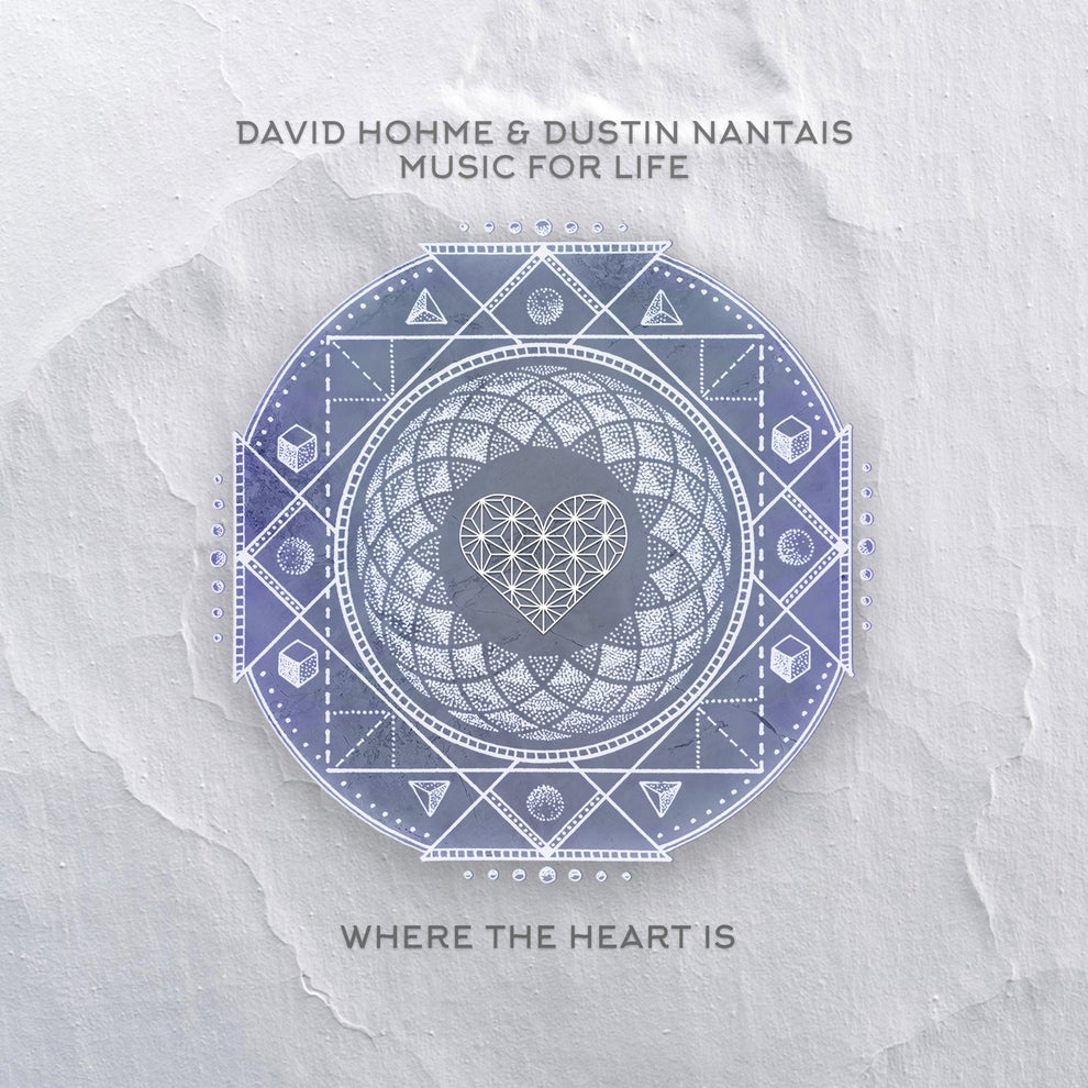 Dustin Nantais David Hohme - Music For Life
