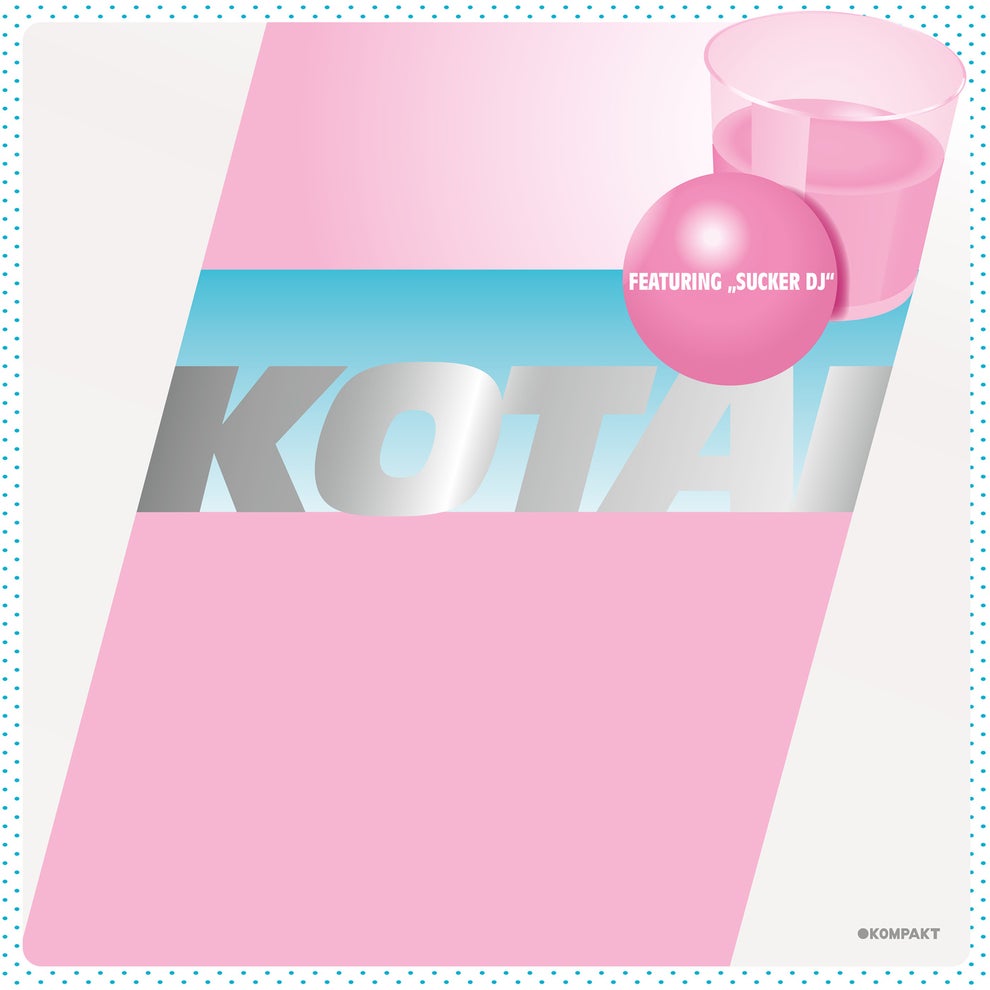 Kotai - Sucker DJ