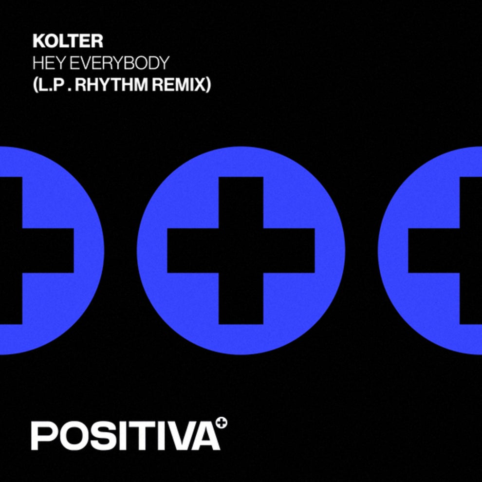 Kolter - Hey Everybody (L.P. Rhythm Remix)
