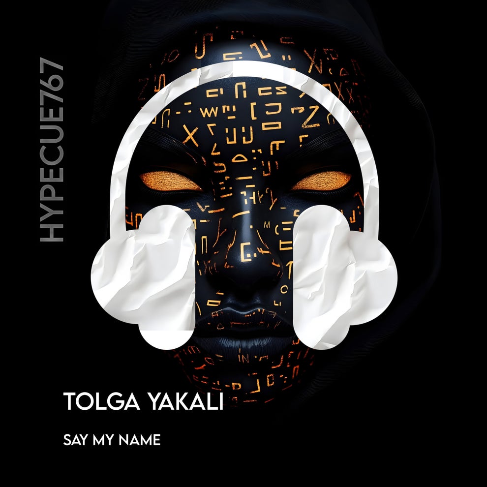 TOLGA YAKALI - Say My Name