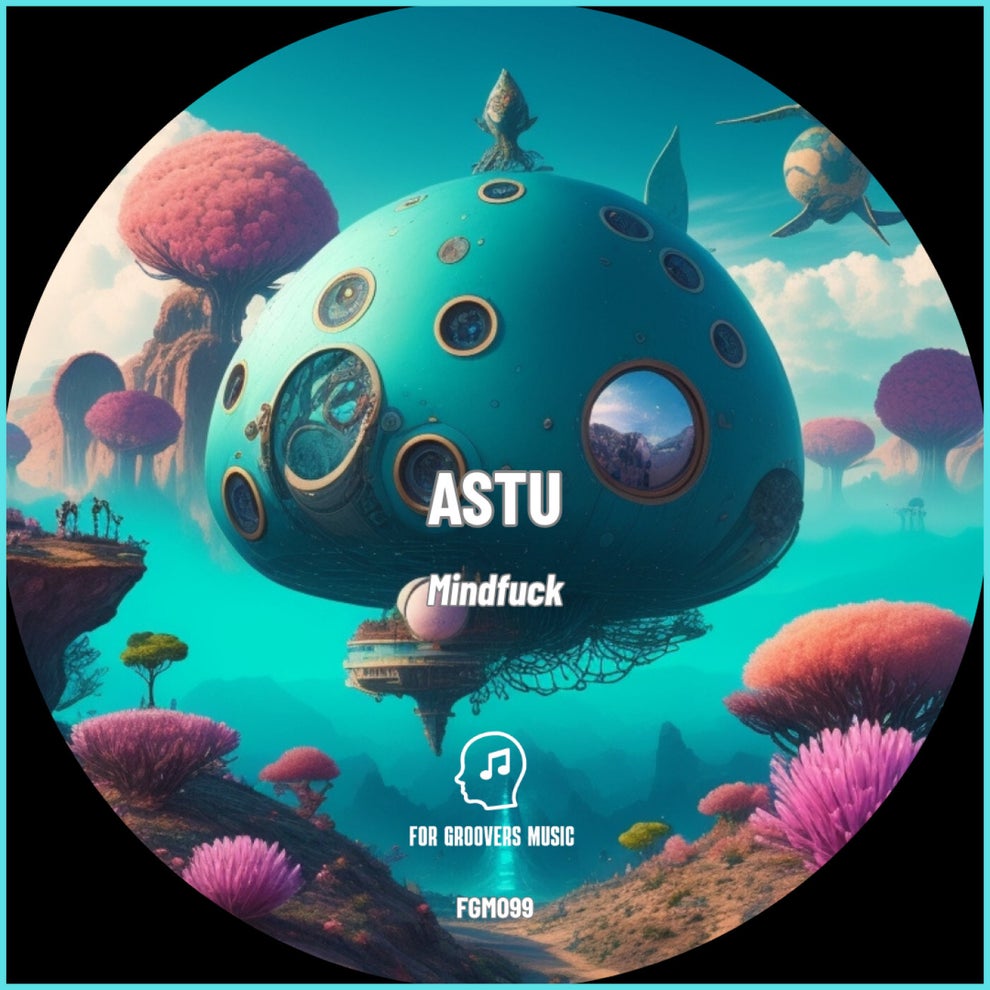 ASTU - Mindfuck