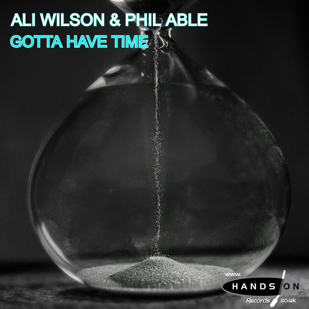 Ali Wilson Phil Able - Gotta Have Time