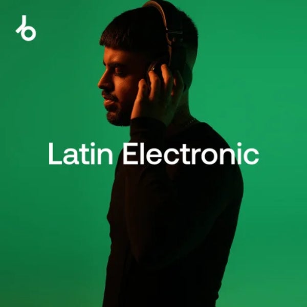Best New Latin Electronic July 2026