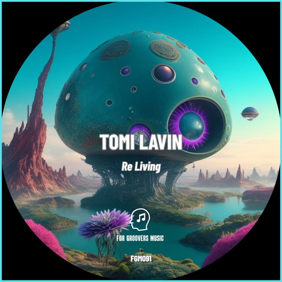 Tomi Lavin - Re Living
