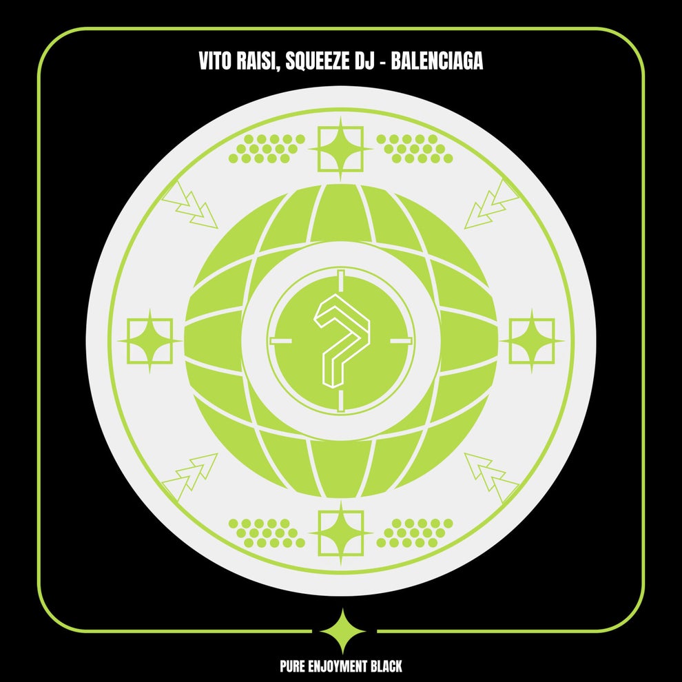Squeeze DJ Vito Raisi - Balenciaga