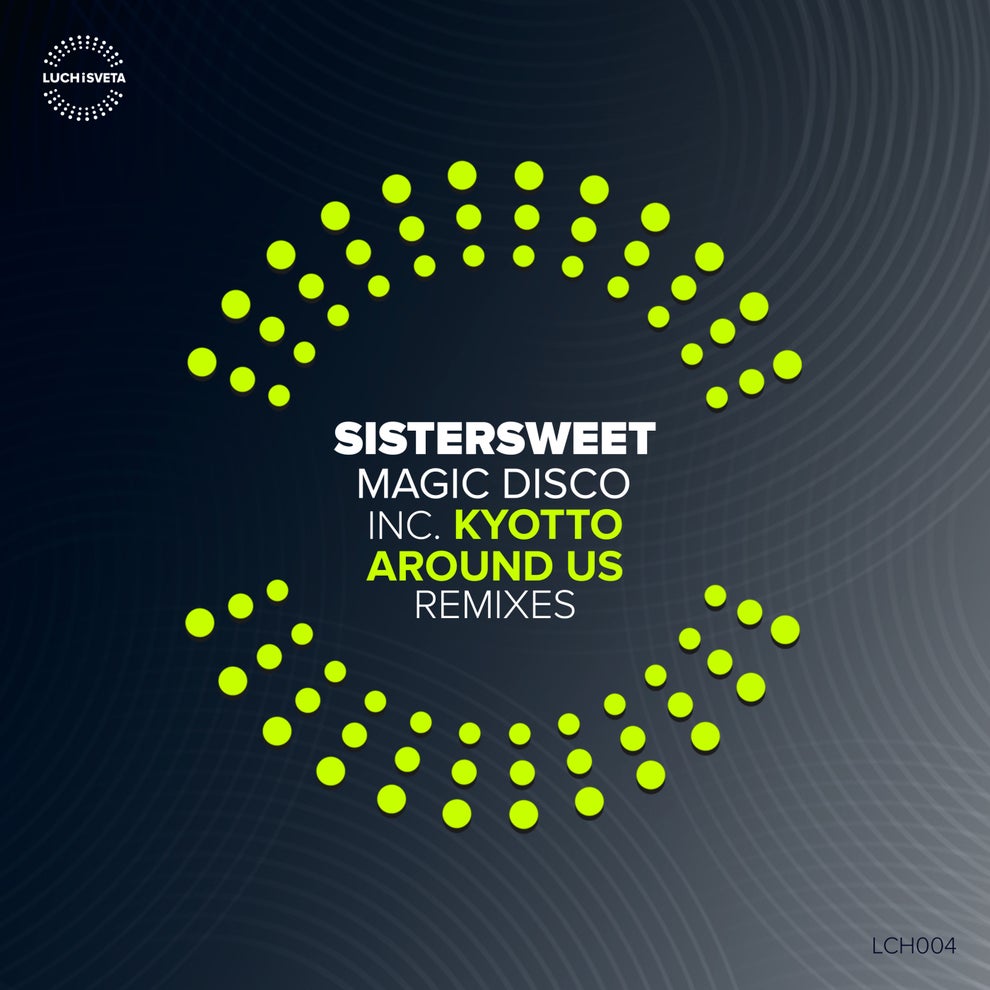 Sistersweet - Magic Disco