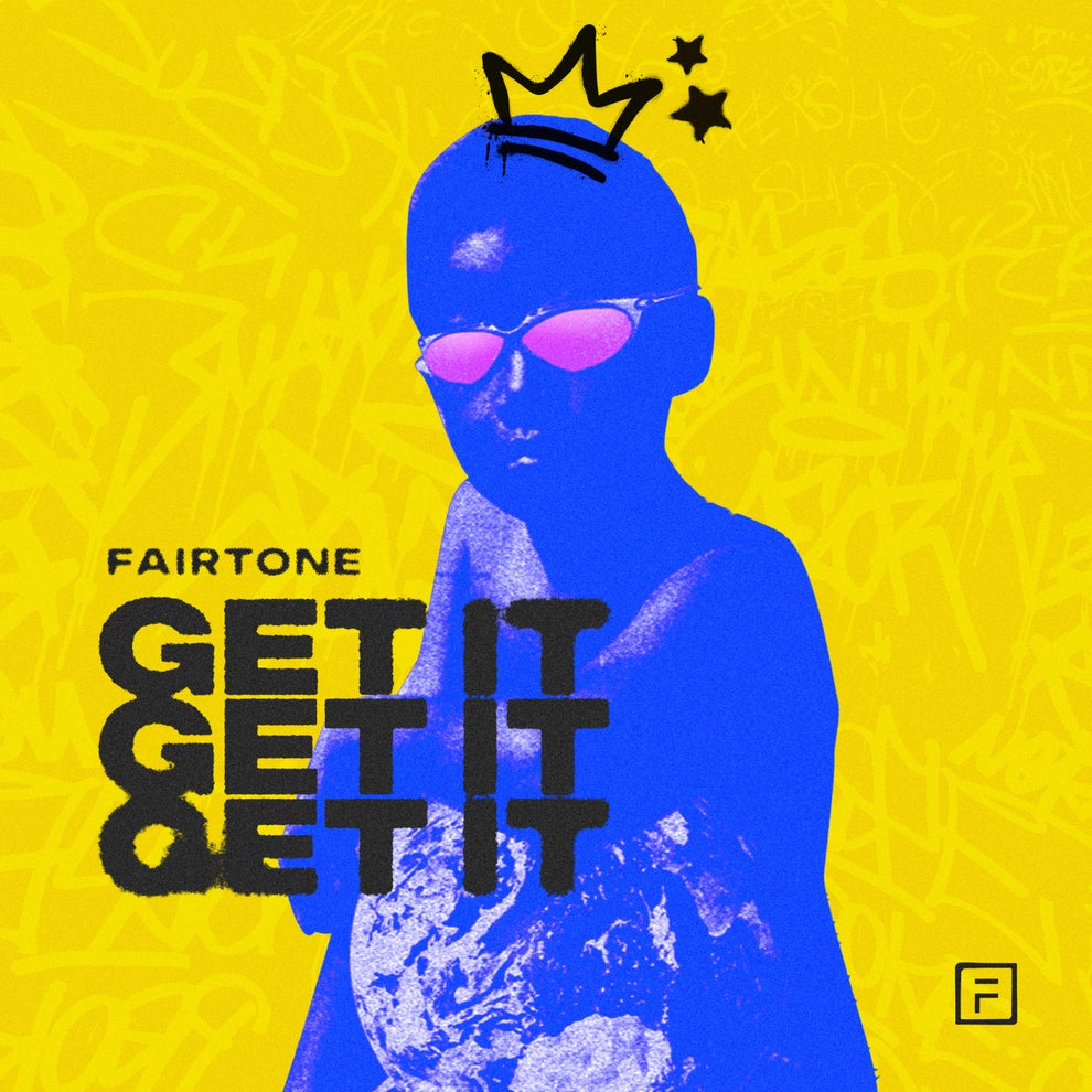 Fairtone - Get It