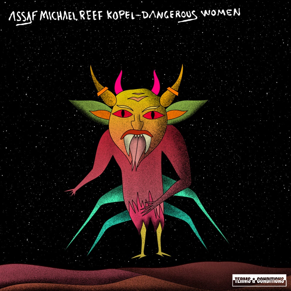 Assaf Michael Reef Kopel - Dangerous Women