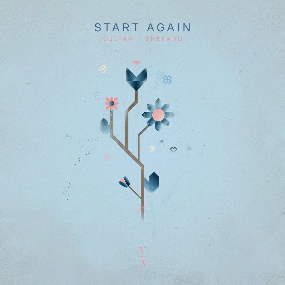 Sultan  Shepard - Start Again