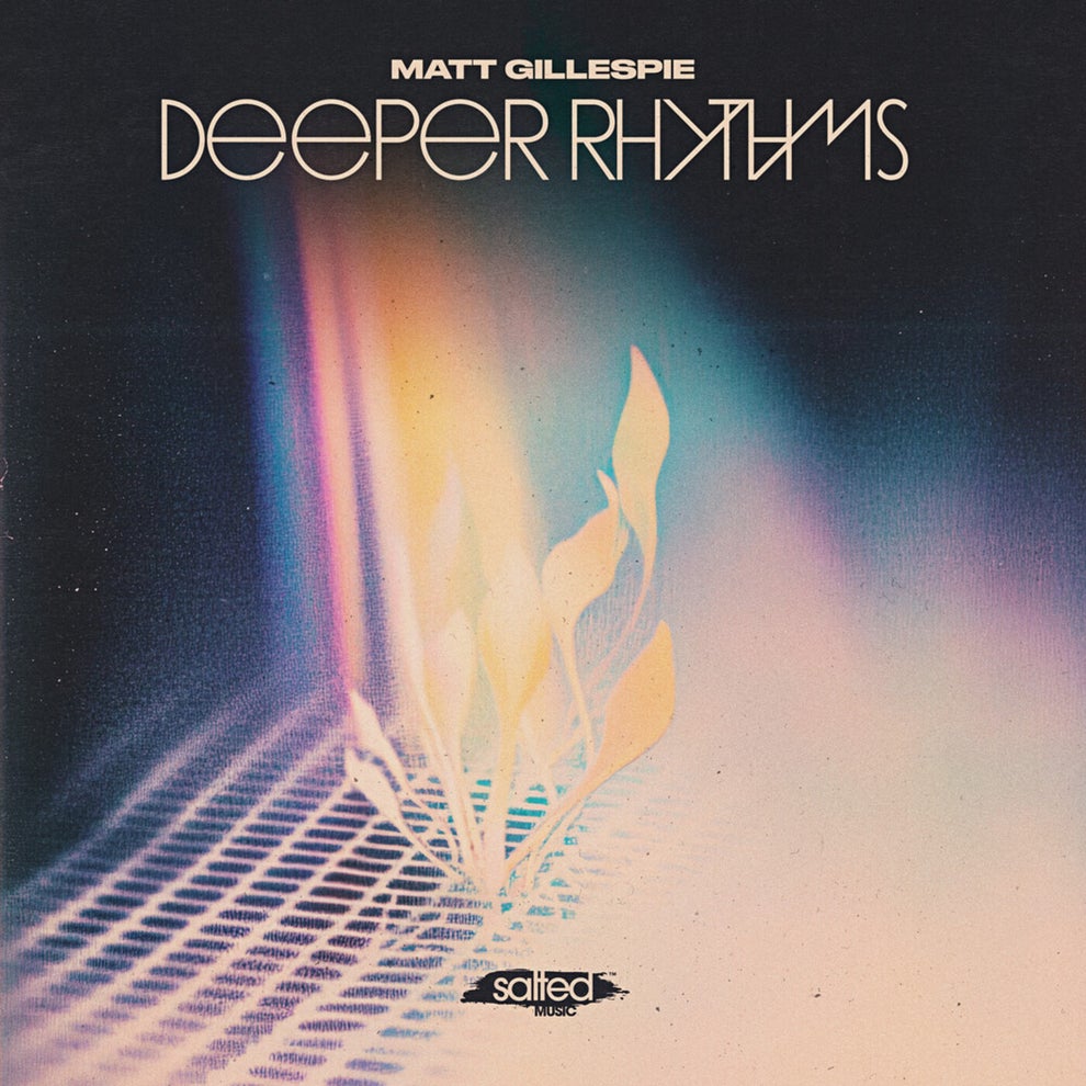 Matt Gillespie - Deeper Rhythms