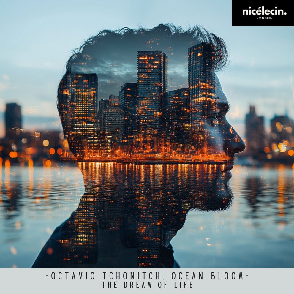 Octavio Tchonitch, Ocean Bloom - The Dream of Life