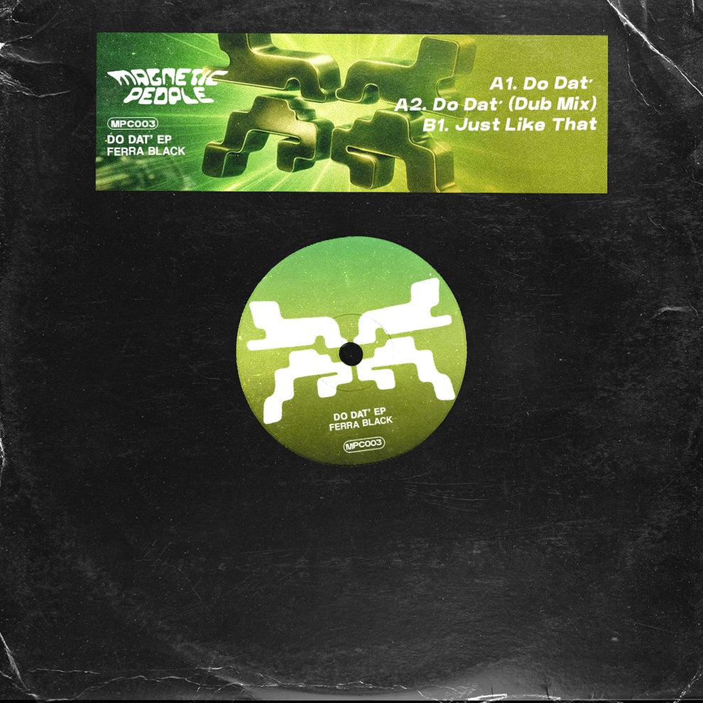 Ferra Black - Do Dat EP