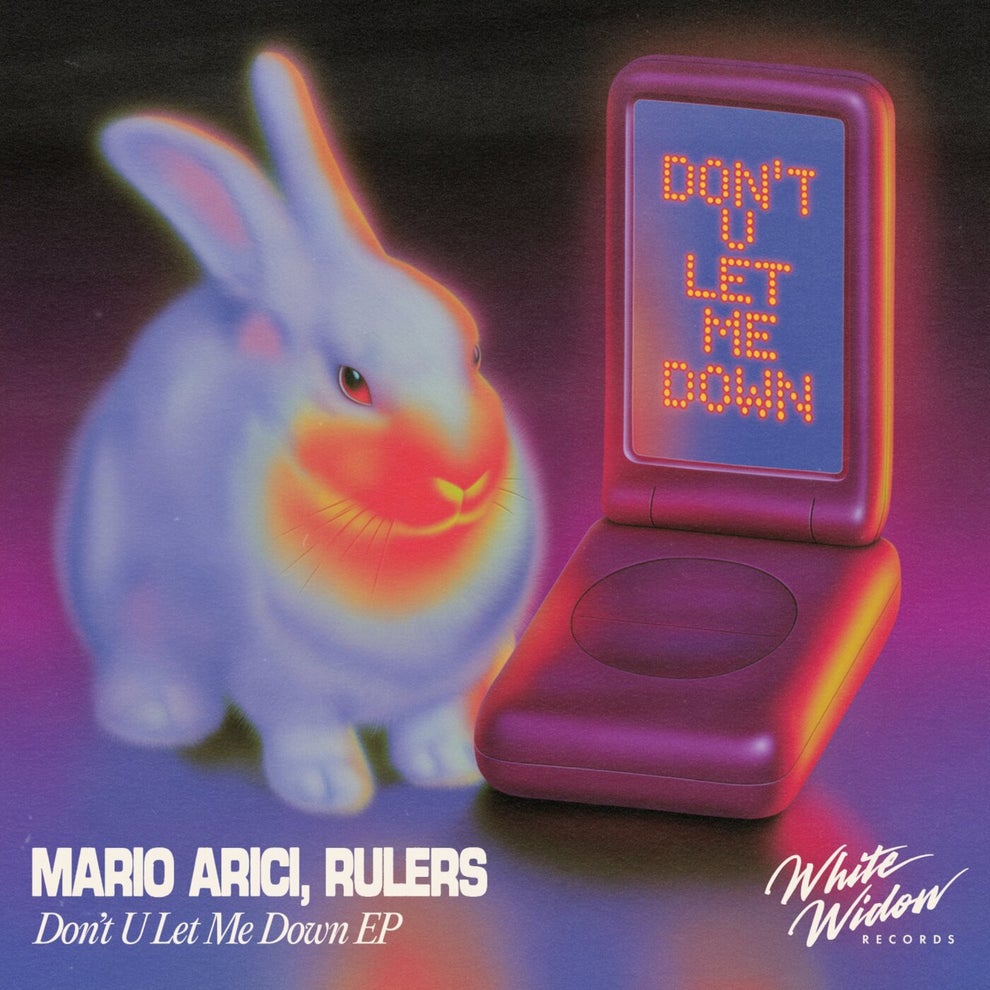 Rulers Mario Arici - Dont U Let Me Down