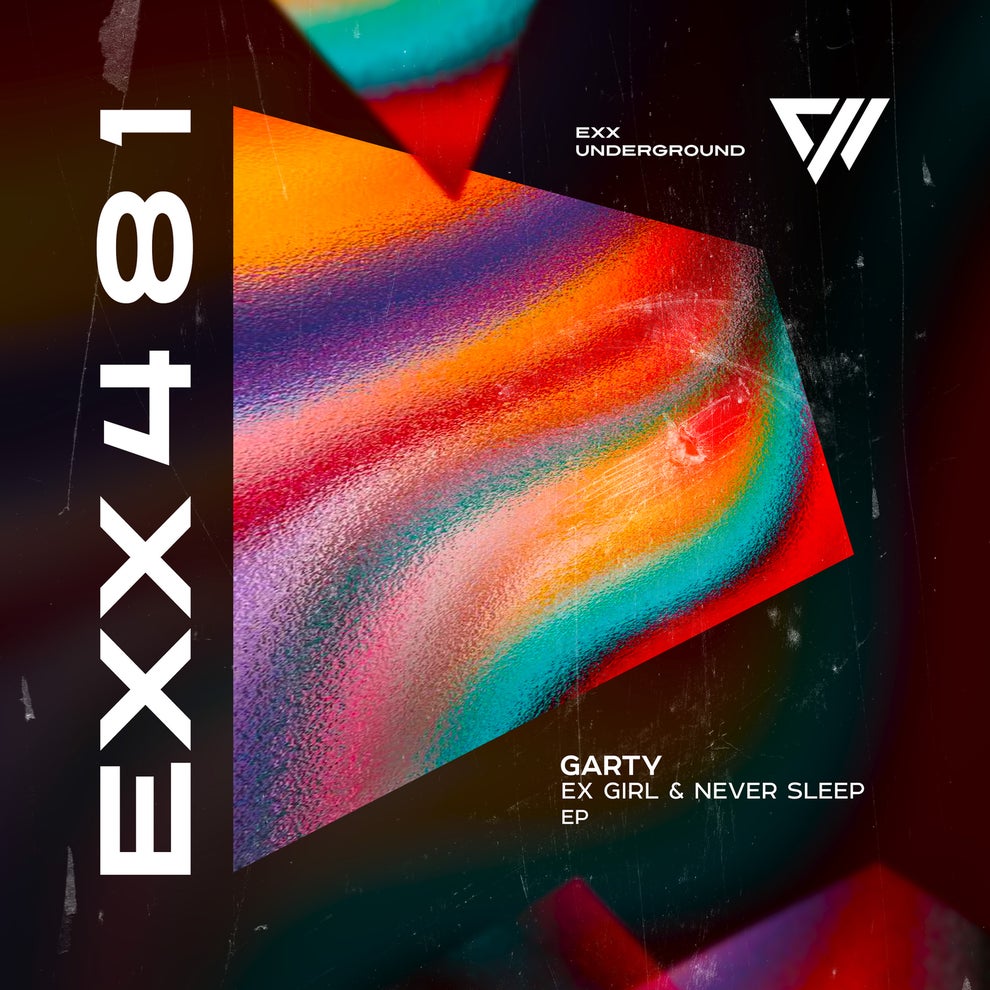 Garty - Ex Girl  Never Sleep