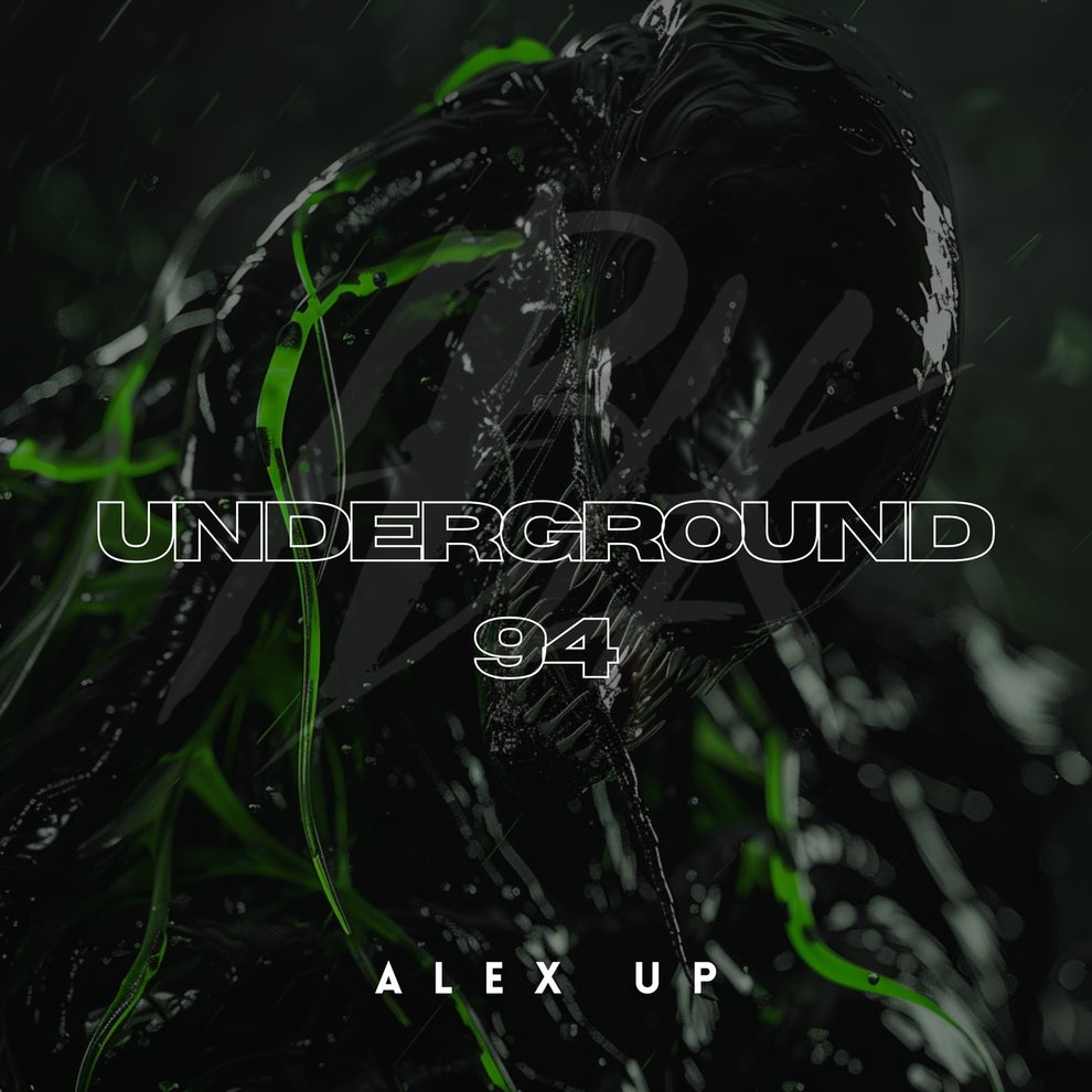 Alex Up - Underground 94