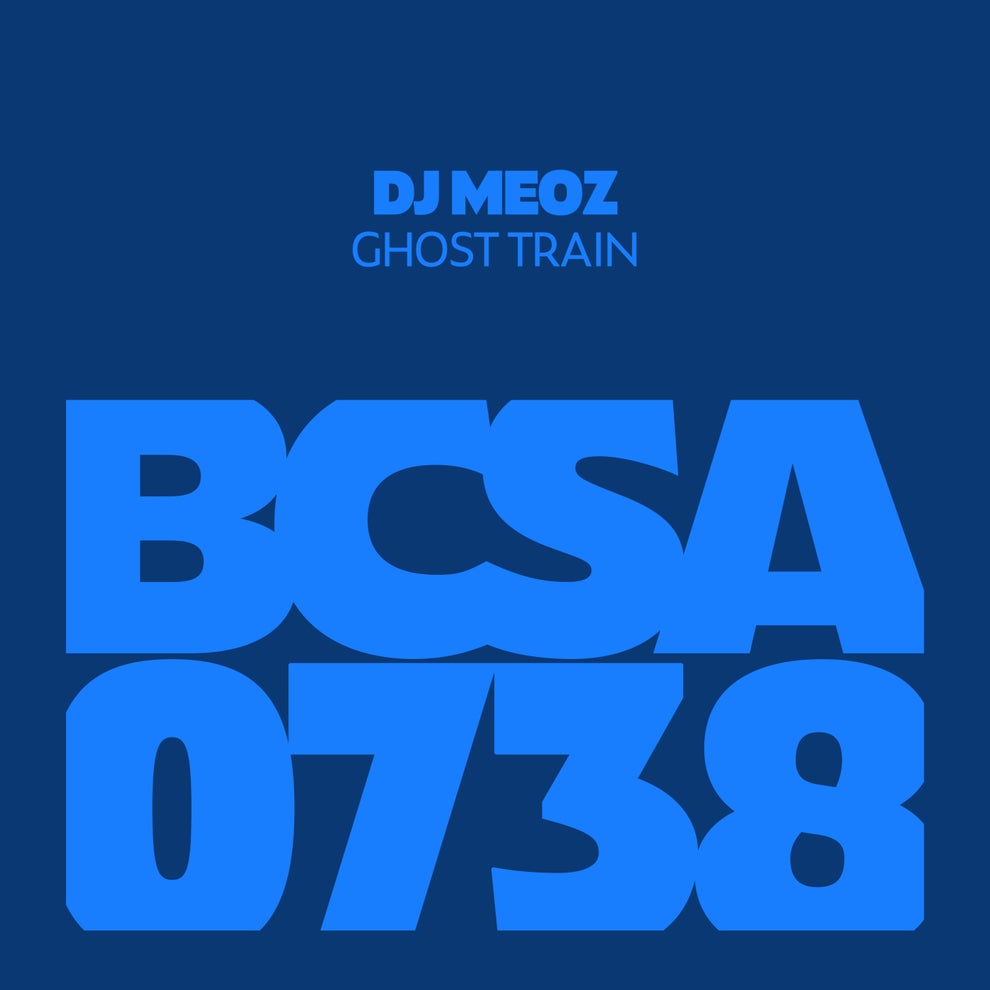Dj Meoz - Ghost Train