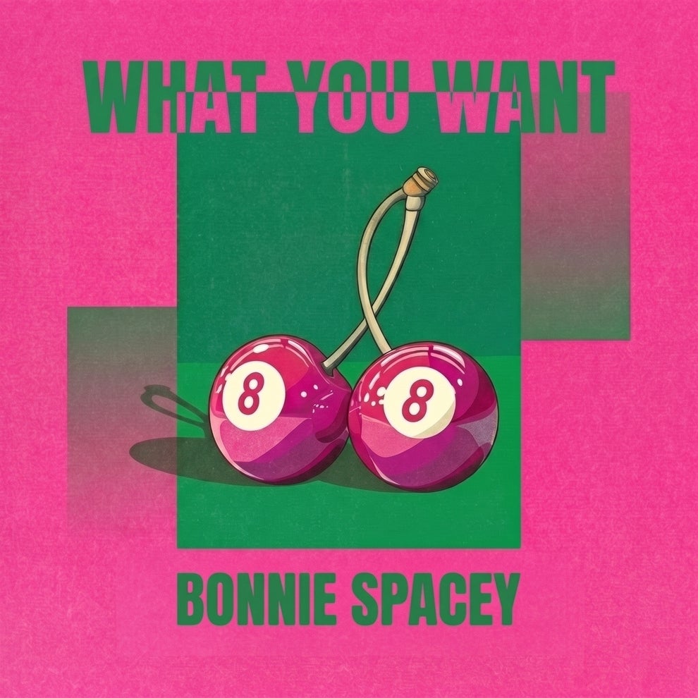 Bonnie Spacey - What You Want