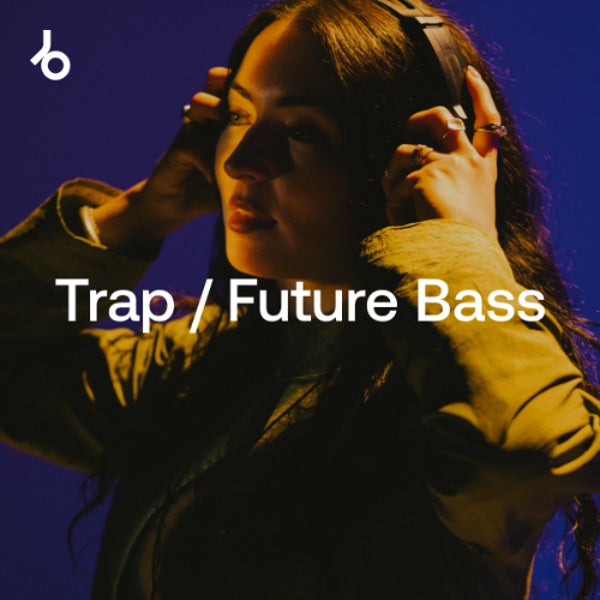 On Our Radar 2026 Trap Future Bass