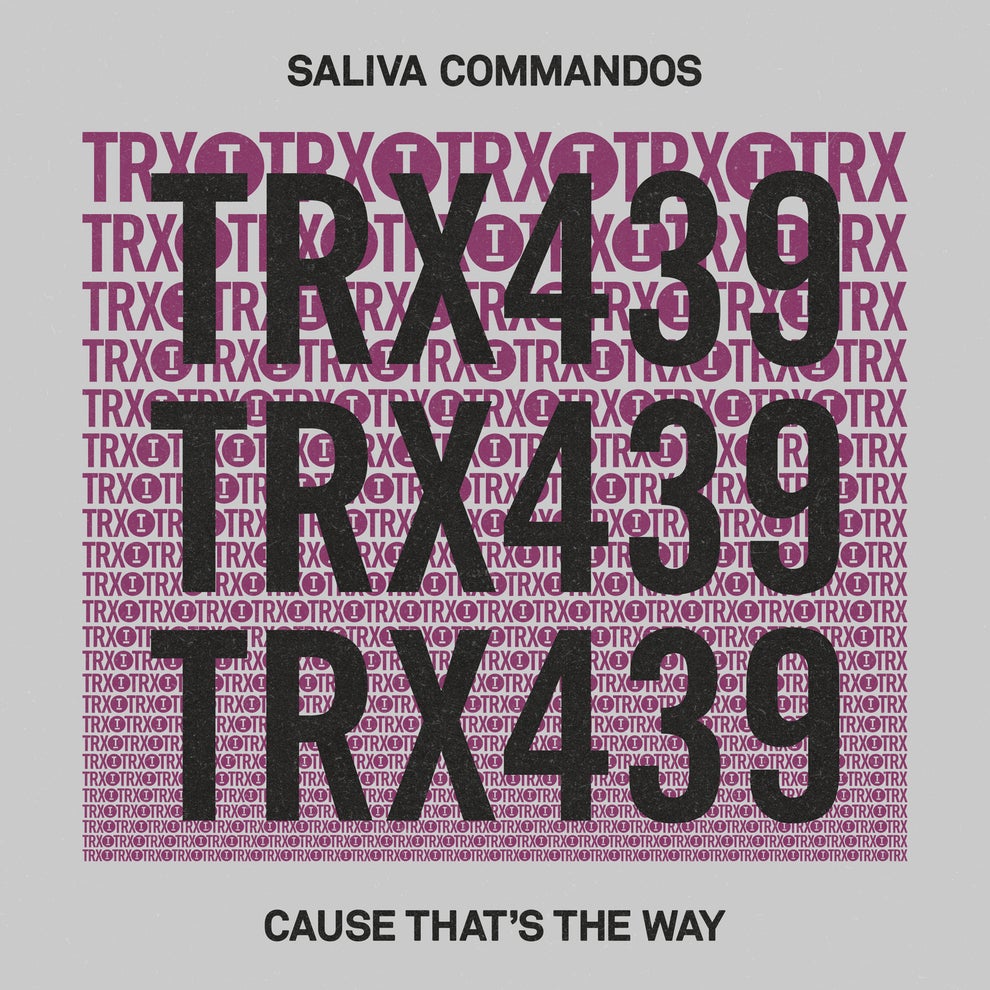 Saliva Commandos - Cause Thats The Way