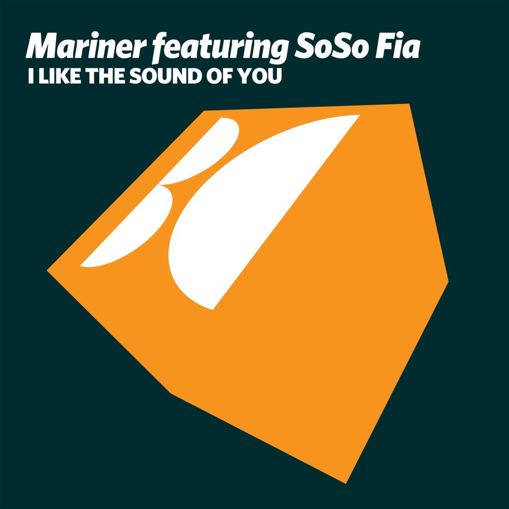 Mariner - I Like the Sound of You