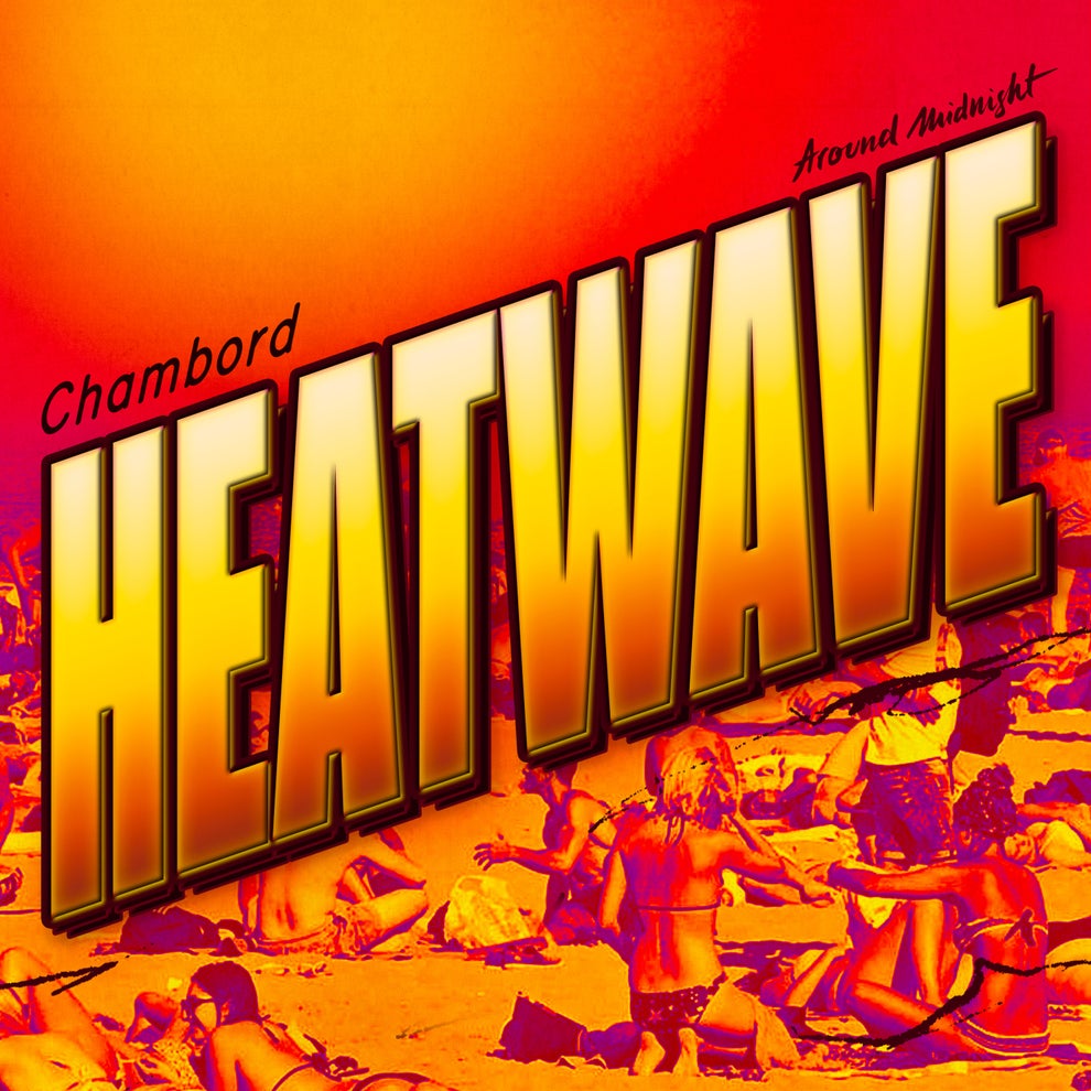 Chambord - Heatwave