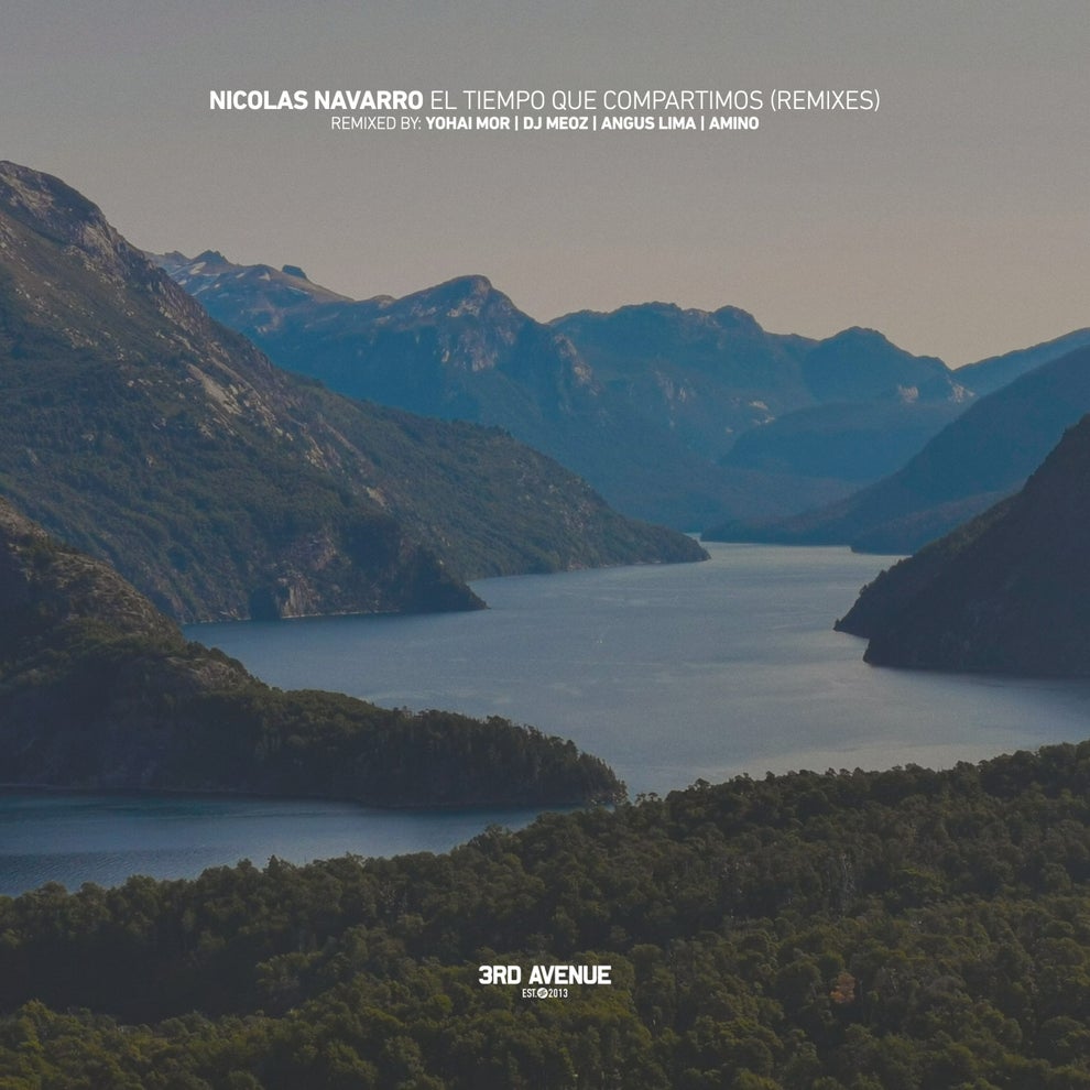 Nicolas Navarro - El Tiempo Que Compartimos (Remixes)