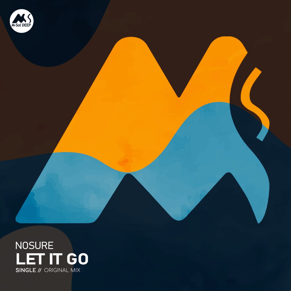 M-Sol DEEP Nosure - Let It Go