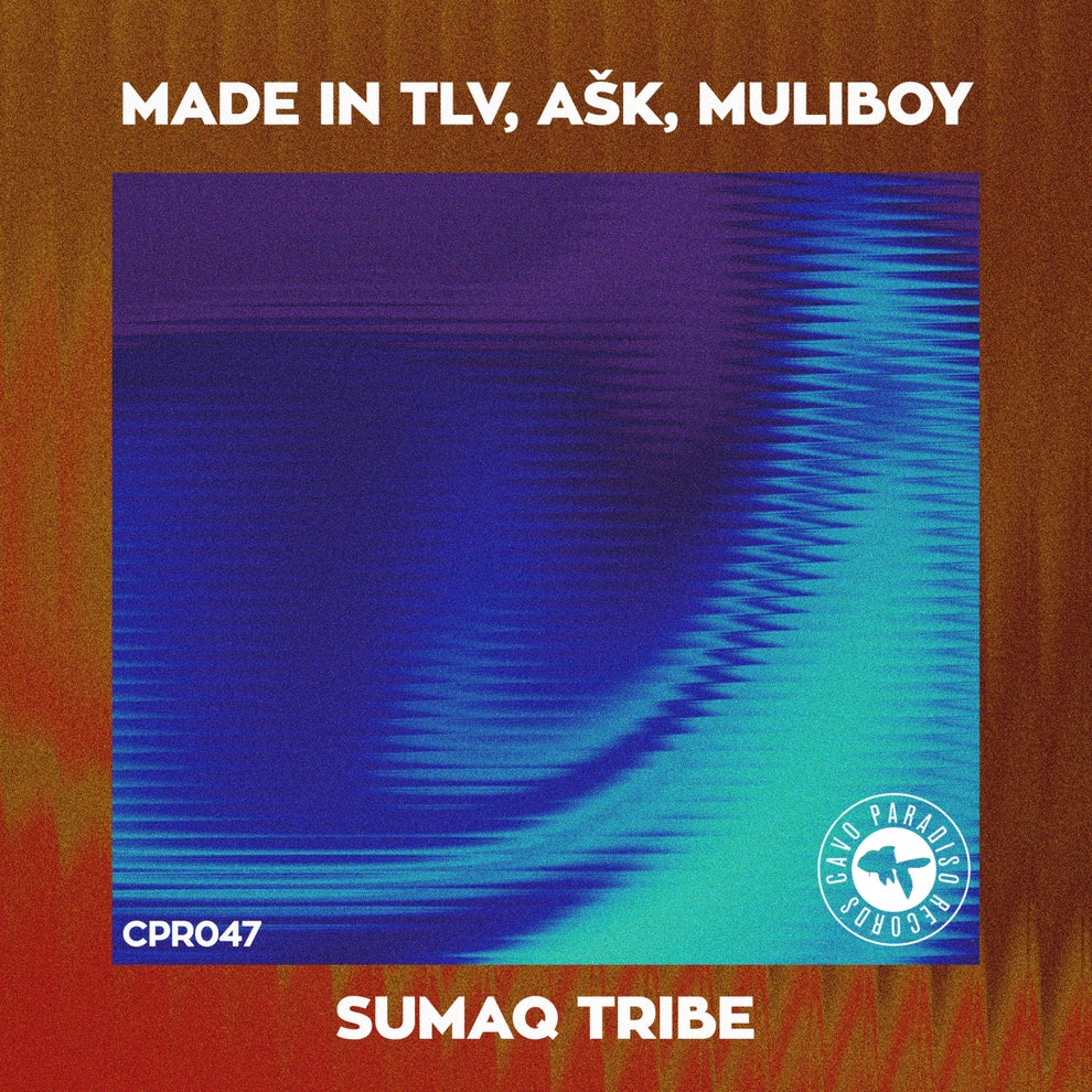 Made In TLV - Sumaq Tribe