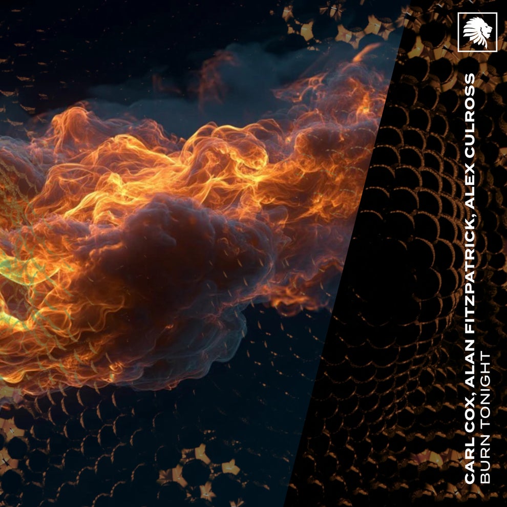 Carl Cox, Alan Fitzpatrick, Alex Culross - Burn Tonight